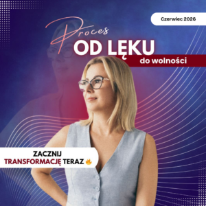 Proces od lęku do wolności: Czerwiec